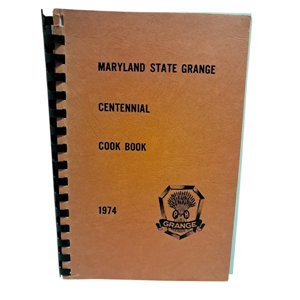 1974 Maryland State‎ Grange Centennial Cookbook